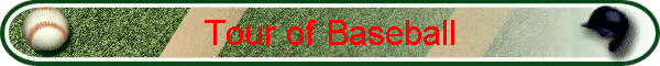 Tour of Baseball